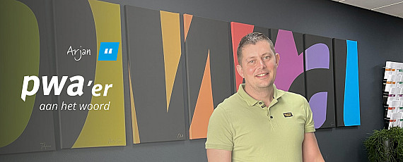 PWA'er aan het woord: Arjan van der Voorn